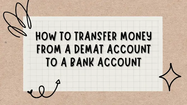 transfer money from a Demat account to a bank account
